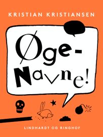 Øgenavne!, eBook by Kristian Kristiansen