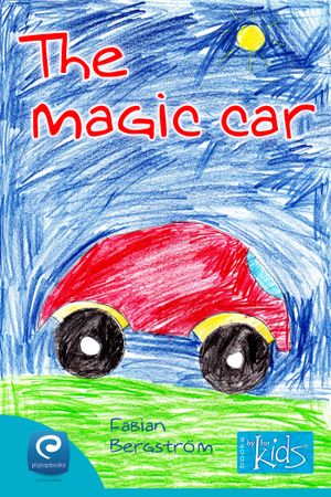 The magic car, eBook by Fabian Bergström