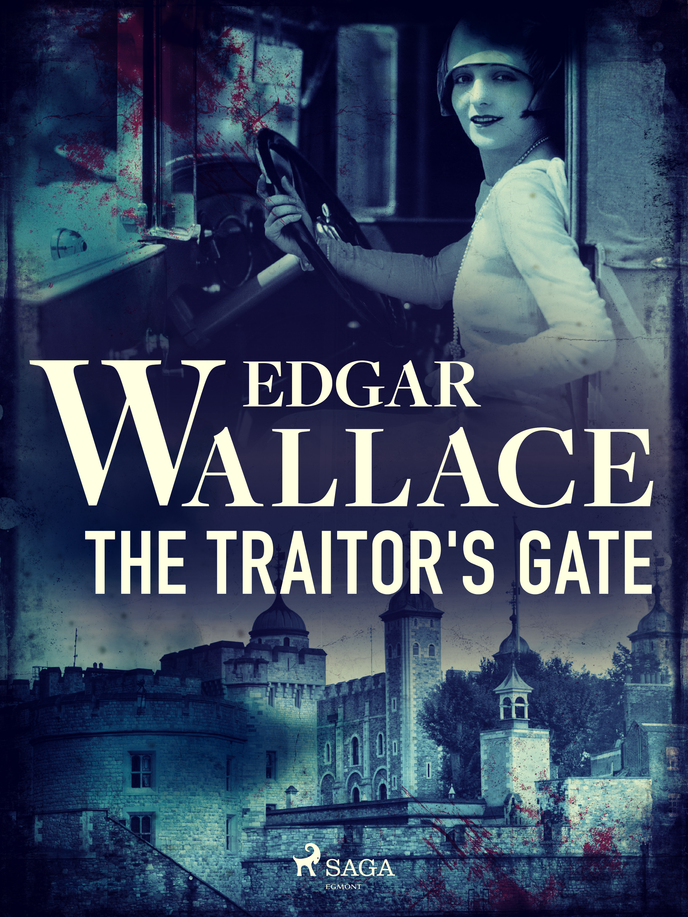 The Traitor's Gate - eBook by Edgar Wallace - Sesamy