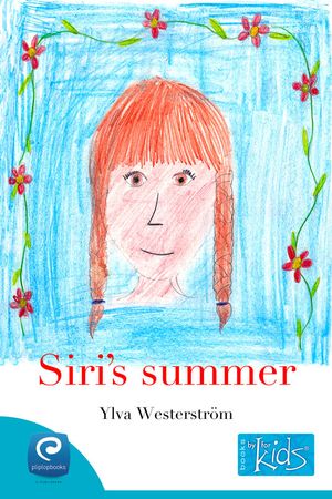Siri's summer, eBook by Ylva Westerström