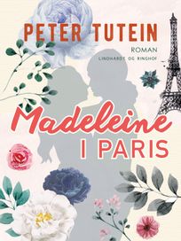 Madeleine i Paris, eBook by Peter Tutein