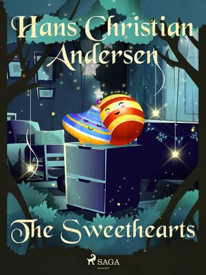 The Sweethearts, eBook by Hans Christian Andersen