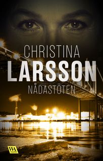 Nådastöten, eBook by Christina Larsson