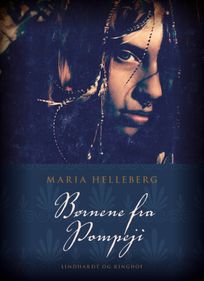 Børnene fra Pompeji, audiobook by Maria Helleberg