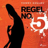 Regel no. 5, audiobook by Tonny Gulløv