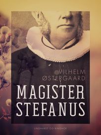 Magister Stefanus, eBook by Vilhelm Østergaard