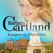 Kongen og vildkatten, audiobook by Barbara Cartland