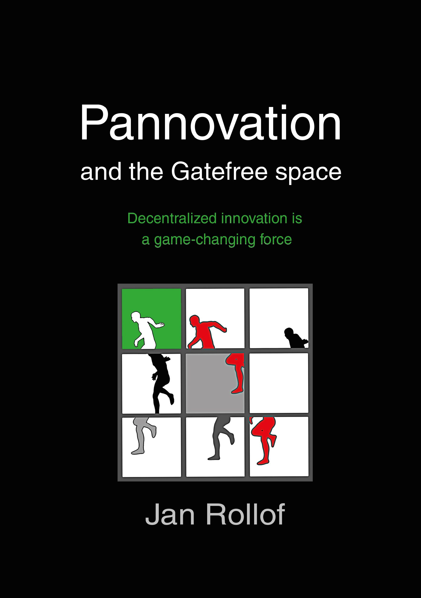 Pannovation and the Gatefree Space, eBook by Jan Rollof