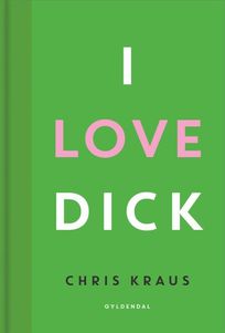 I love Dick, audiobook by Chris Kraus