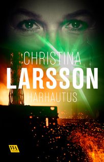 Harhautus, eBook by Christina Larsson