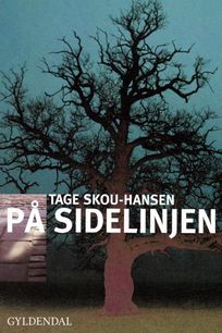 På sidelinjen, audiobook by Tage Skou-Hansen
