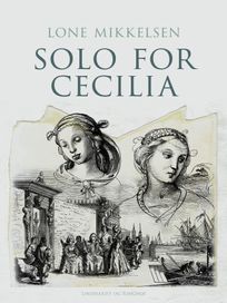 Solo for Cecilia, eBook by Lone Mikkelsen