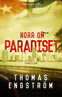 Norr om paradiset, eBook by Thomas Engström