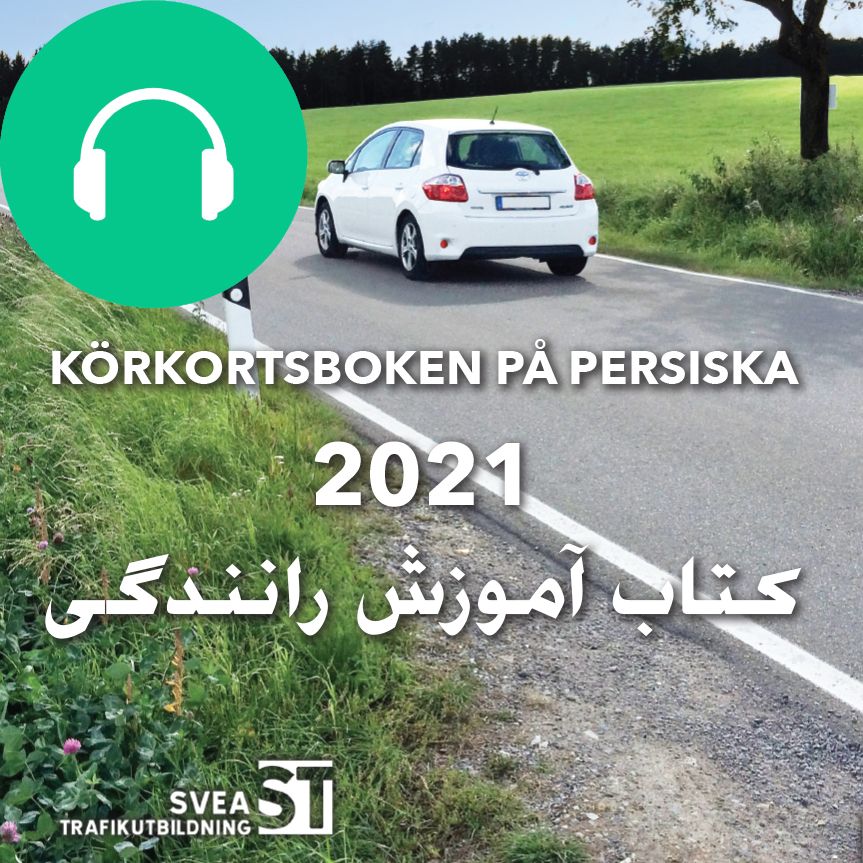Körkortsboken på Persiska 2021, audiobook by Svea Trafikutbildning