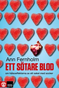 Ett sötare blod, eBook by Ann Fernholm