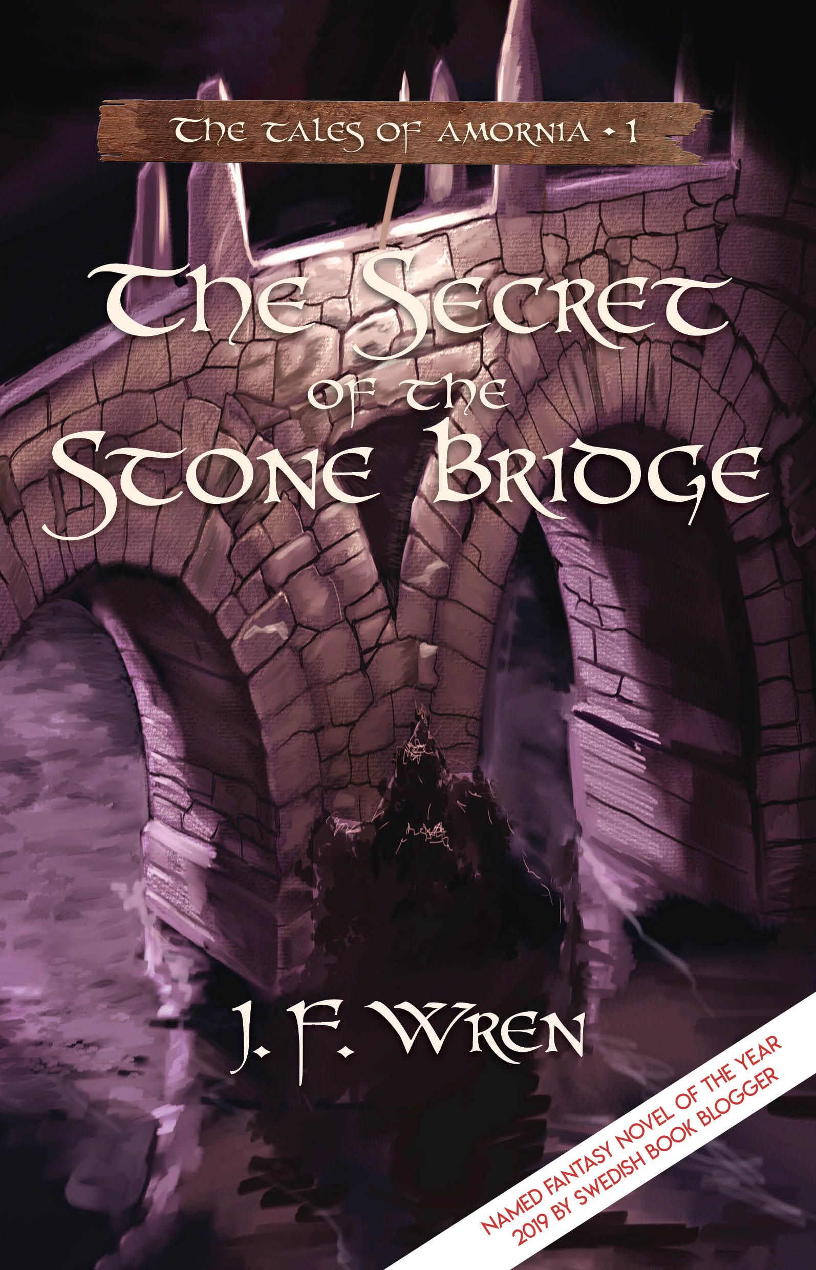 The Secret of the Stone Bridge, eBook by J.F. Wren