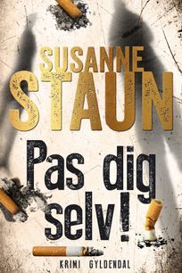 Pas dig selv!, eBook by Susanne Staun