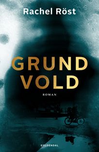 Grundvold, audiobook by Rachel Röst