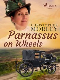 Parnassus on Wheels, eBook by Christopher Morley