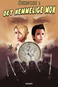 Shinobi #1: Det hemmelige mon, audiobook by Lise Bidstrup