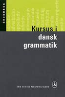 Kursus i dansk grammatik. Grundbog, eBook by Erik Hvid, Flemming Olsen