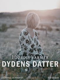 Dydens datter, audiobook by Hjørdis Varmer