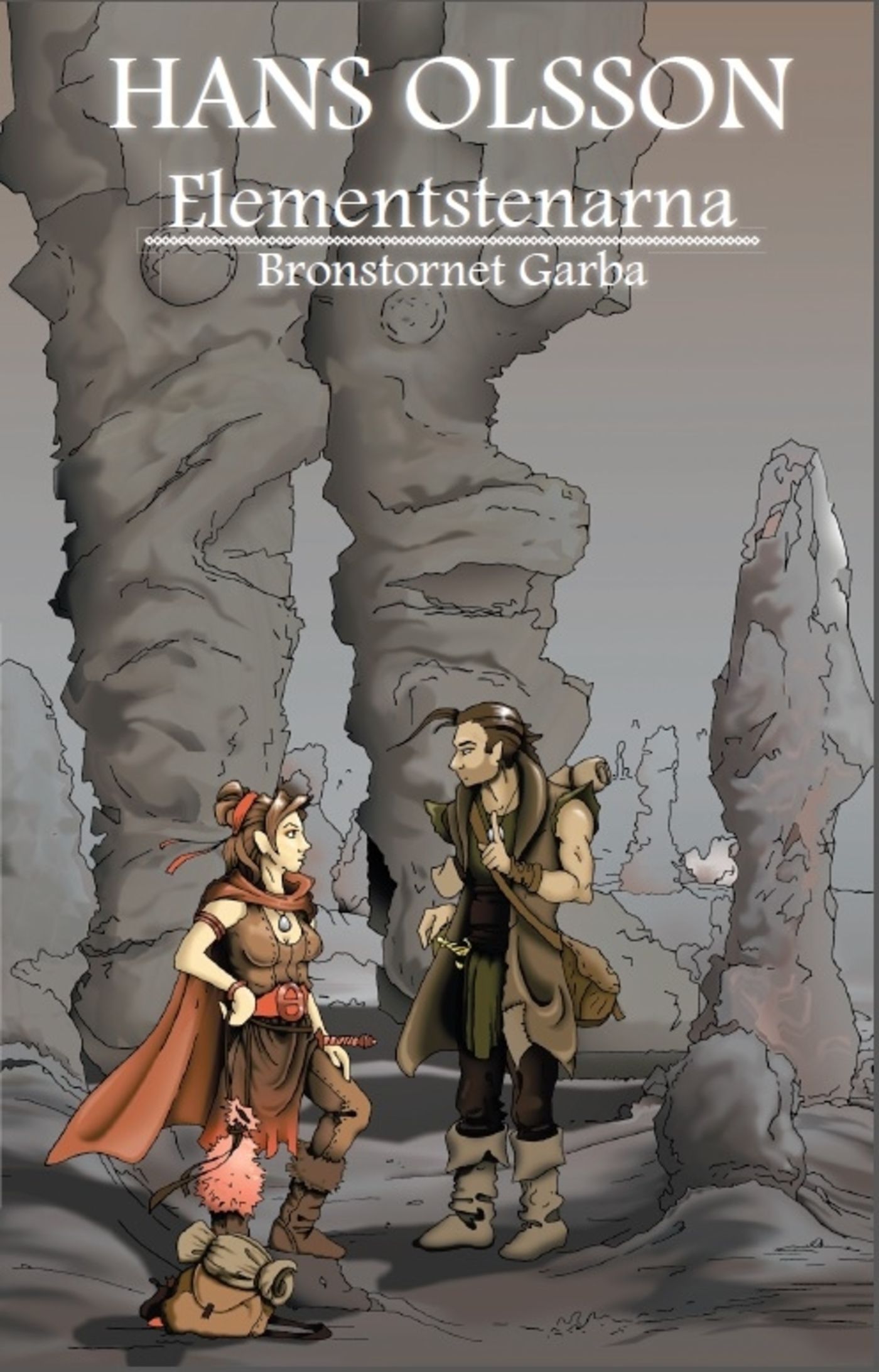 Bronstornet Garba, eBook by Hans Olsson