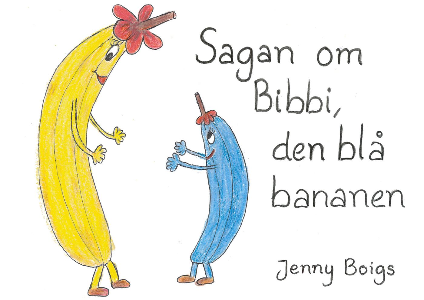Sagan om Bibbi, den blå bananen, eBook by Jenny Boigs