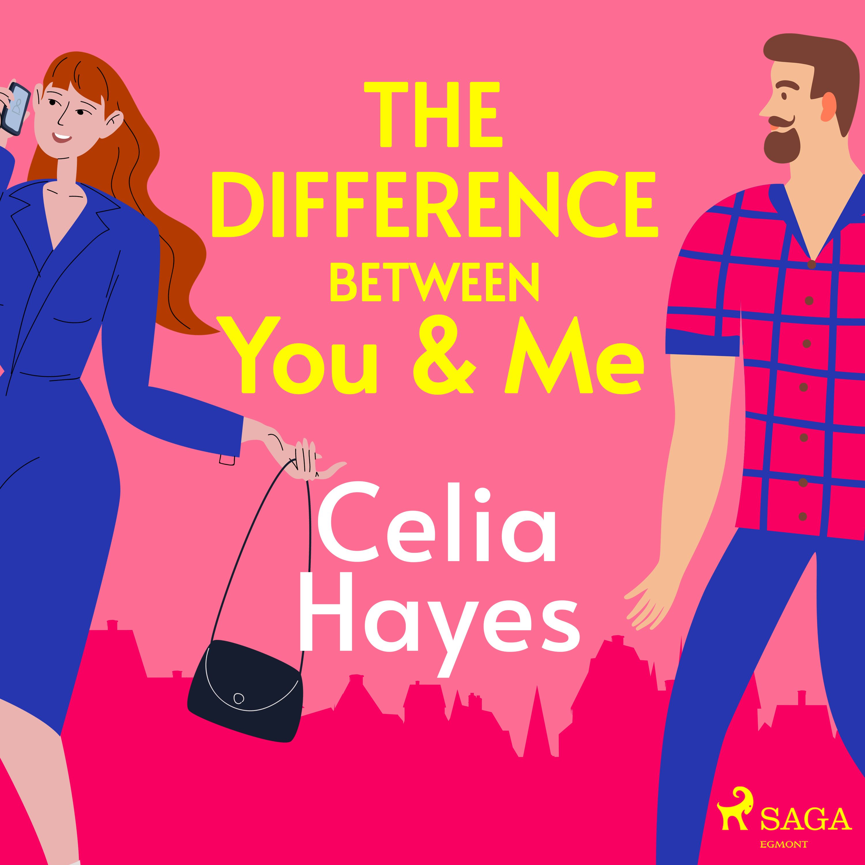 The Difference Between You &amp; Me, audiobook by Celia Hayes