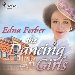 The Dancing Girls, audiobook by Edna Ferber