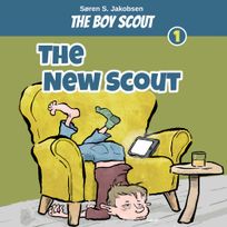 The Boy Scout #1: The New Scout, audiobook by Søren S. Jakobsen