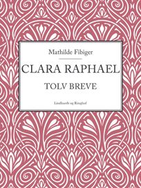 Clara Raphael, audiobook by Mathilde Fibiger