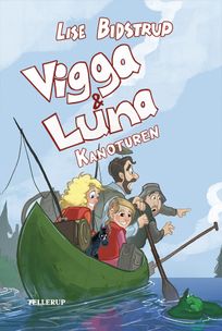 Vigga & Luna #7: Kanoturen, audiobook by Lise Bidstrup