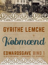 Edwardsgave - Købmænd, eBook by Gyrithe Lemche
