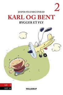 Karl og Bent #2: Karl og Bent bygger et fly, audiobook by Jesper Felumb Conrad