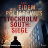 Stockholm South: Siege, audiobook