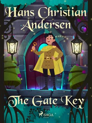 The Gate Key, eBook by Hans Christian Andersen