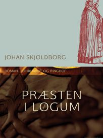 Præsten i Løgum, audiobook by Johan Skjoldborg