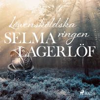 Löwensköldska ringen, audiobook by Selma Lagerlöf