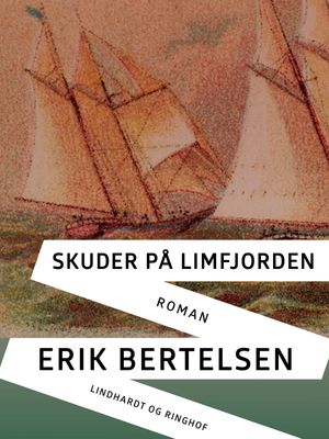 Skuder på Limfjorden, eBook by Erik Bertelsen