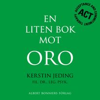 En liten bok mot oro, eBook by Kerstin Jeding