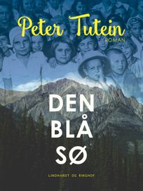 Den blå sø, eBook by Peter Tutein