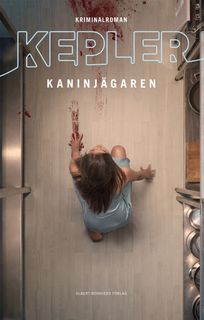 Kaninjägaren, e-bok av Lars Kepler