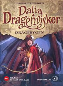 Dalia dragehvisker 1 - Dragesygen, audiobook by Ida-Marie Rendtorff