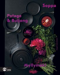 Soppa, potage & buljong, eBook by Tommy Myllymäki