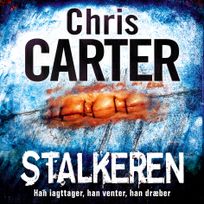 Stalkeren, audiobook by Chris Carter