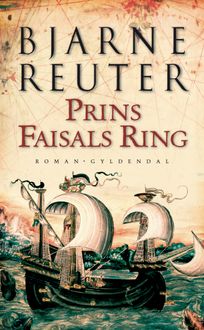 Prins Faisals Ring, eBook by Bjarne Reuter