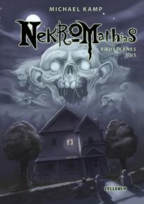 Nekromathias #5: Rædslernes hus, audiobook by Michael Kamp