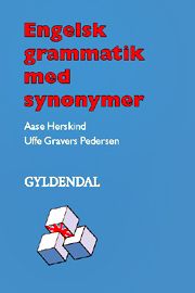 Engelsk grammatik med synonymer, eBook by Uffe Gravers Pedersen, Aase Herskind