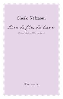 Den duftende have, eBook by Sheik Nefzaoui